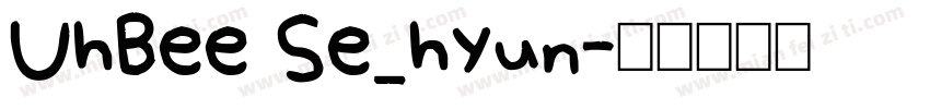 UhBee Se_hyun字体转换
